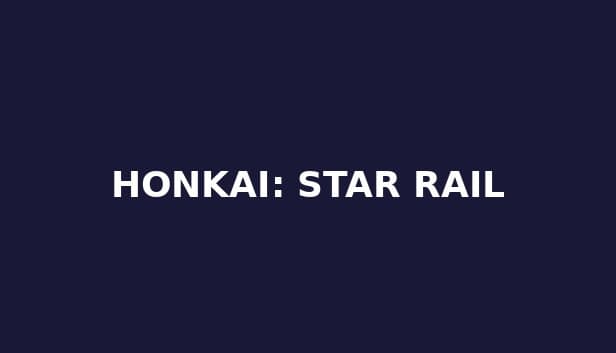 Honkai: Star Rail