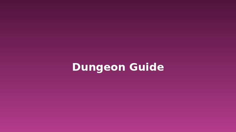 Dungeon Guide