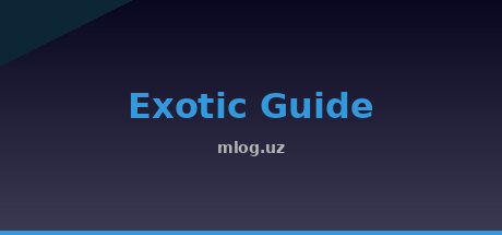 Exotic Guide