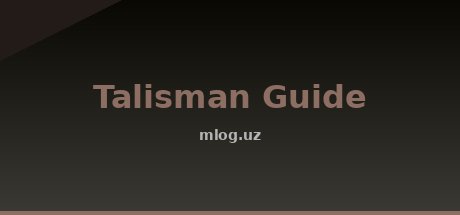 Talisman Guide