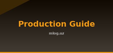 Production Guide