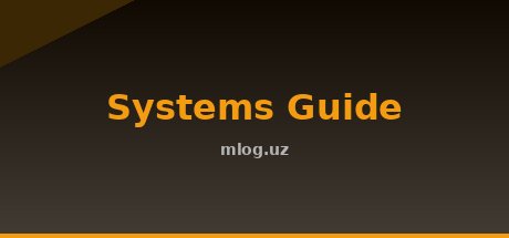 Systems Guide