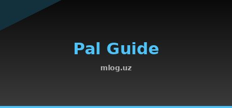 Pal Guide